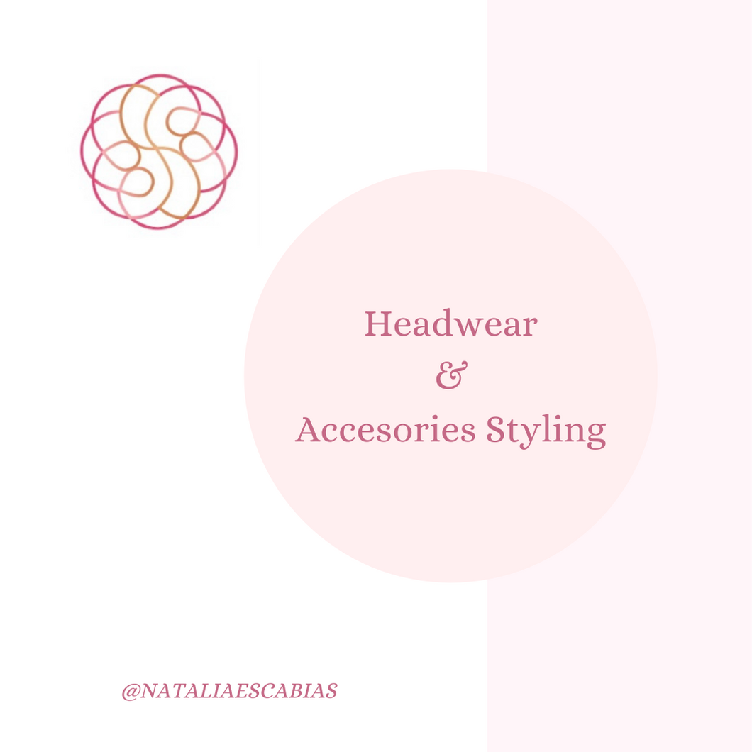 Headwear & Accesories Styling