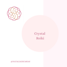 Load image into Gallery viewer, Crystal Reiki
